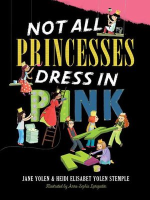 cover image of Not All Princesses Dress in Pink